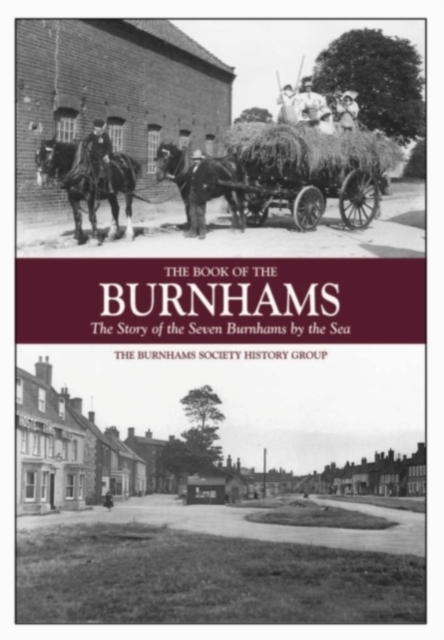 The Book of the Burnhams : The Story of the Seven Burnhams by the Sea, Hardback Book