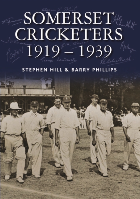 Somerset Cricketers 1919-1939, Hardback Book