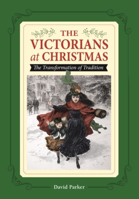 The Victorians at Christmas, Hardback Book