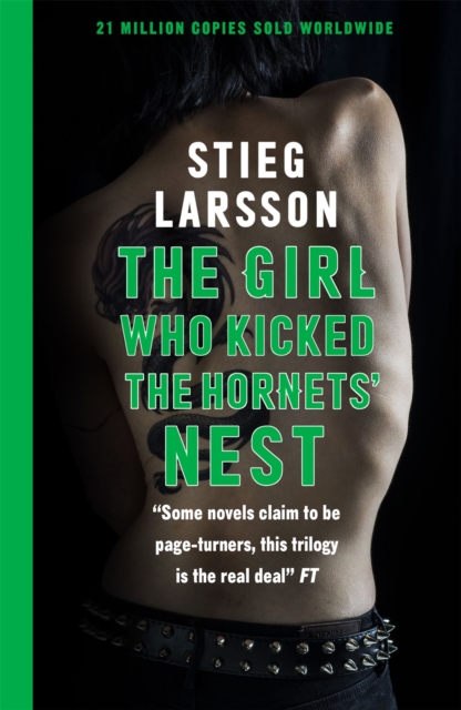 The Girl Who Kicked the Hornets' Nest : The third unputdownable novel in the Dragon Tattoo series - 100 million copies sold worldwide, Paperback / softback Book