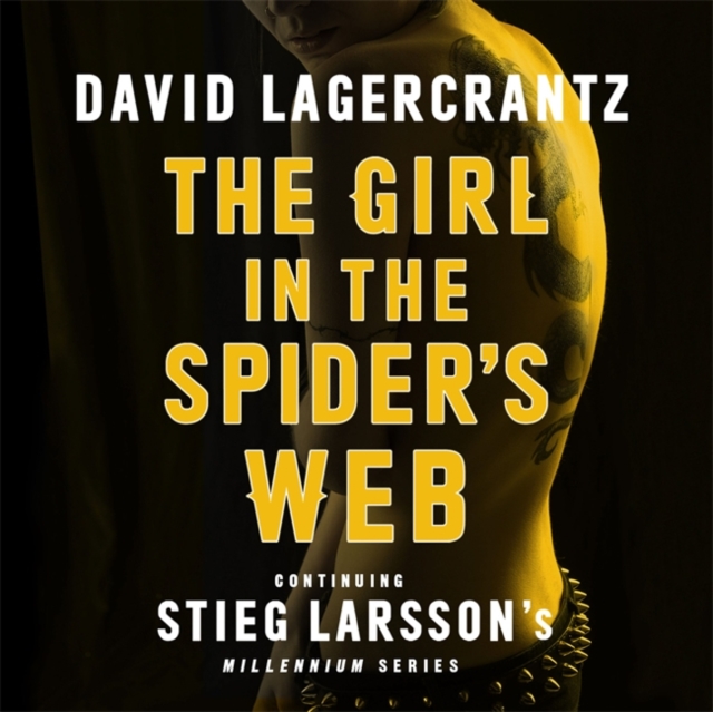 The Girl in the Spider's Web : A Dragon Tattoo story, CD-Audio Book