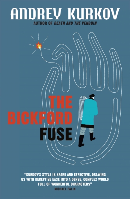 The Bickford Fuse, Paperback / softback Book