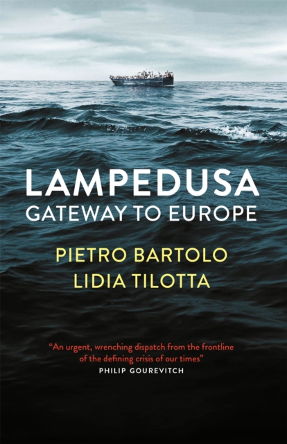 Lampedusa : Gateway to Europe, Hardback Book