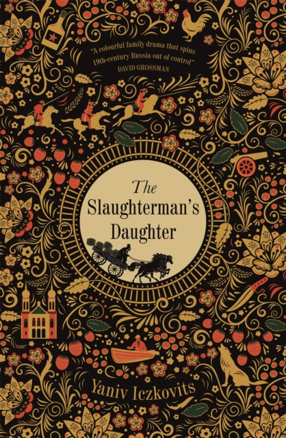 The Slaughterman's Daughter : Winner of the Wingate Prize 2021, Hardback Book