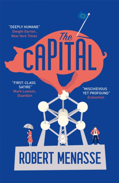 The Capital : A "House of Cards" for the E.U., Paperback / softback Book