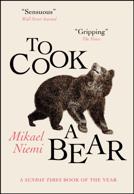 To Cook a Bear : Winner of the Petrona Award 2021, Paperback / softback Book