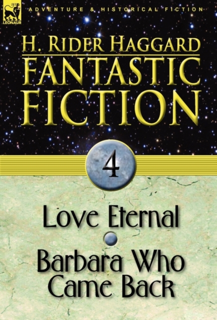 Fantastic Fiction : 4-Love Eternal & Barbara Who Came Back, Hardback Book