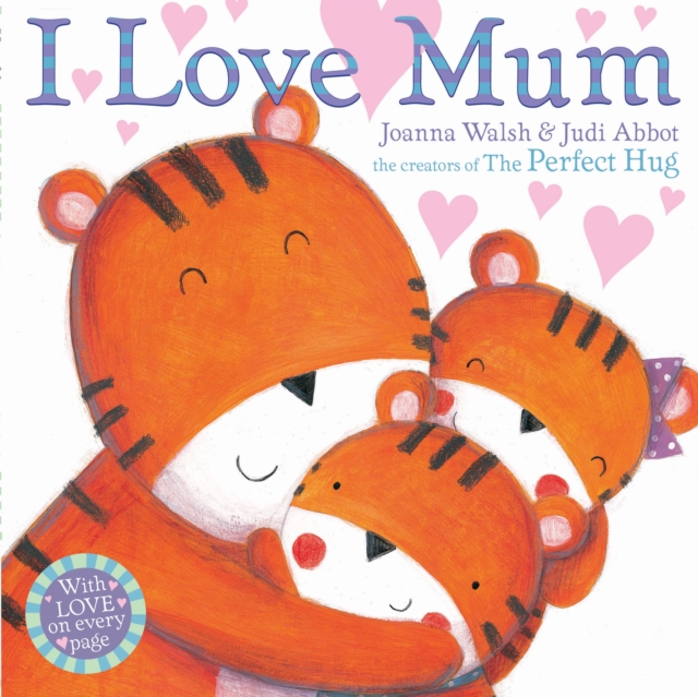 I Love Mum, Paperback / softback Book