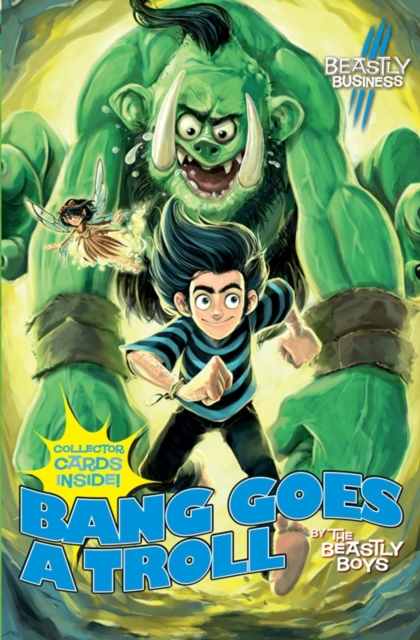 Bang Goes a Troll: An Awfully Beastly Business, Paperback / softback Book