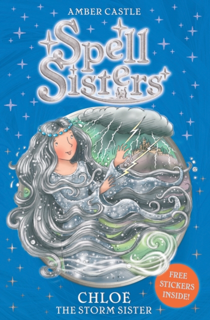 Spell Sisters: Chloe the Storm Sister, Paperback / softback Book