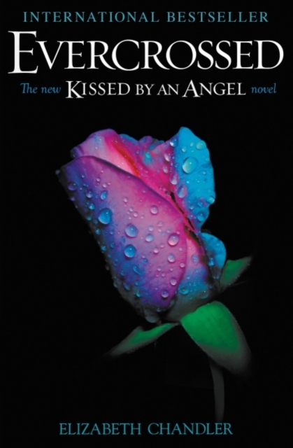 Evercrossed : A Kissed by an Angel Novel, EPUB eBook