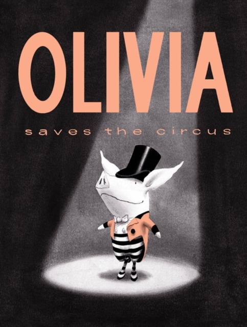 Olivia Saves The Circus, Board book Book