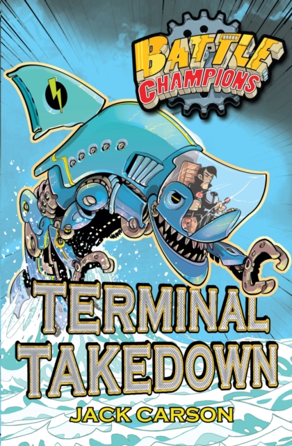 Battle Champions: Terminal Takedown, Paperback Book