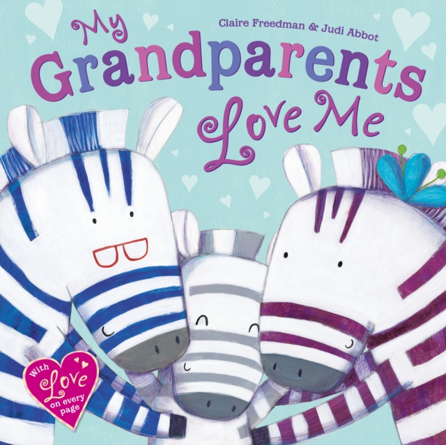 My Grandparents Love Me, Paperback / softback Book