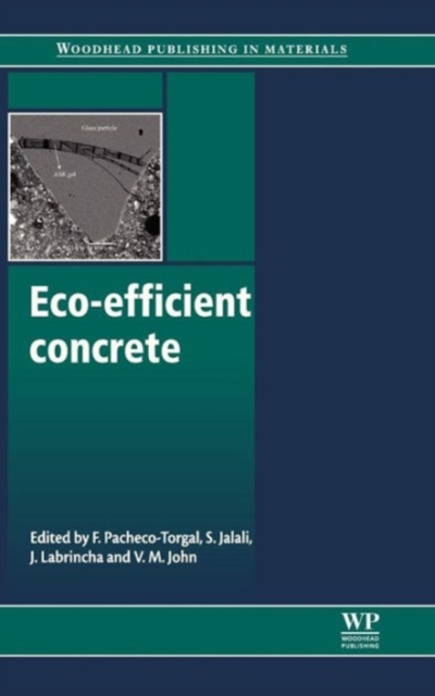Eco-Efficient Concrete, Hardback Book