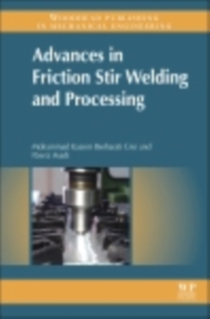 Advances in Friction-Stir Welding and Processing, PDF eBook