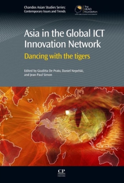 Asia in the Global ICT Innovation Network : Dancing with the Tigers, Hardback Book