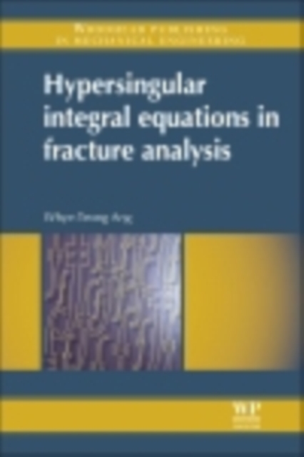 Hypersingular Integral Equations in Fracture Analysis, PDF eBook