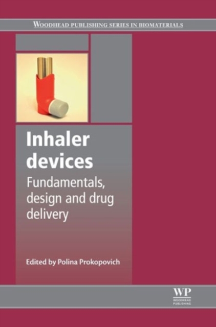 Inhaler Devices : Fundamentals, Design and Drug Delivery, Hardback Book