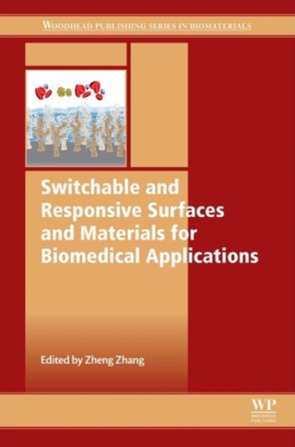 Switchable and Responsive Surfaces and Materials for Biomedical Applications, Hardback Book