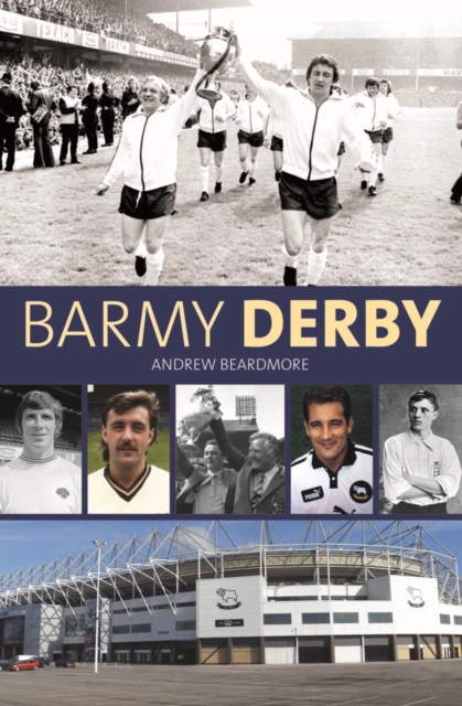 Barmy Derby, Hardback Book