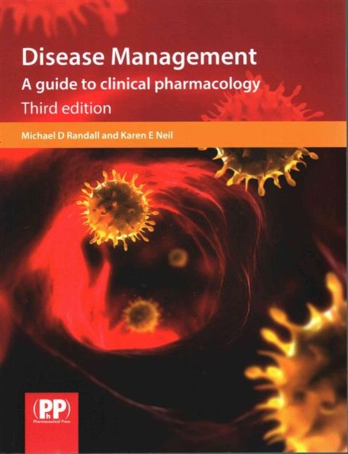 Disease Management : A Guide to Clinical Pharmacology, Paperback / softback Book