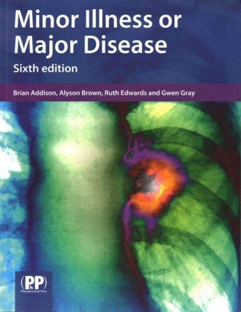Minor Illness or Major Disease, Paperback / softback Book