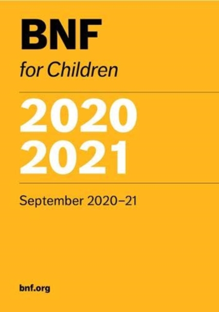 BNF for Children 2020-2021, Paperback / softback Book