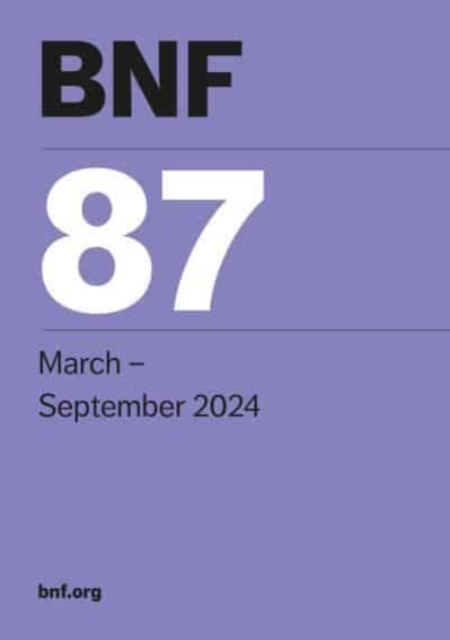 British National Formulary (BNF87) March 2024, Paperback / softback Book