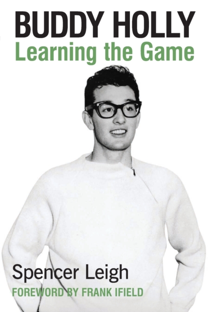 Buddy Holly : Learning the Game, Paperback / softback Book