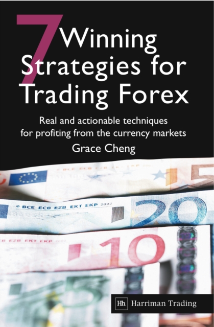 7 Winning Strategies For Trading Forex : Real and actionable techniques for profiting from the currency markets, EPUB eBook