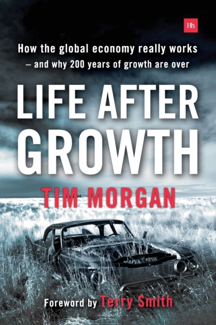 Life After Growth, Paperback / softback Book