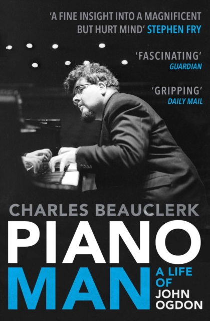 Piano Man : Life of John Ogdon, EPUB eBook