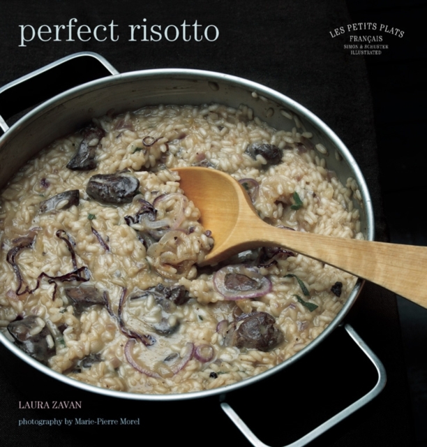 Les Petits Plats Francais: Perfect Risotto, Hardback Book