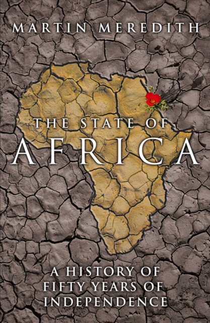 The State of Africa : A History of the Continent Since Independence, EPUB eBook