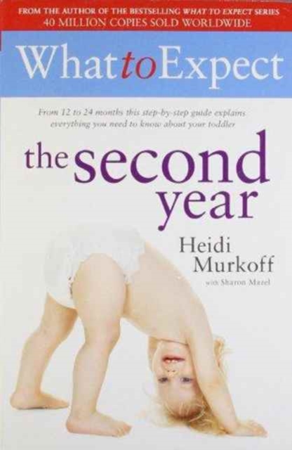 What to Expect: the Second Year, Paperback Book