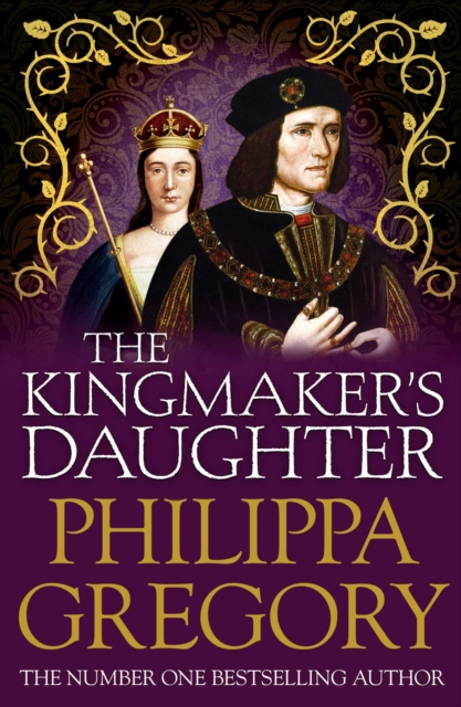 The Kingmaker's Daughter : Cousins' War 4, Paperback / softback Book