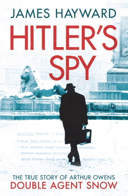 Hitler's Spy, Paperback / softback Book