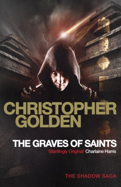The Graves of Saints : you've read game of thrones, now read this, EPUB eBook