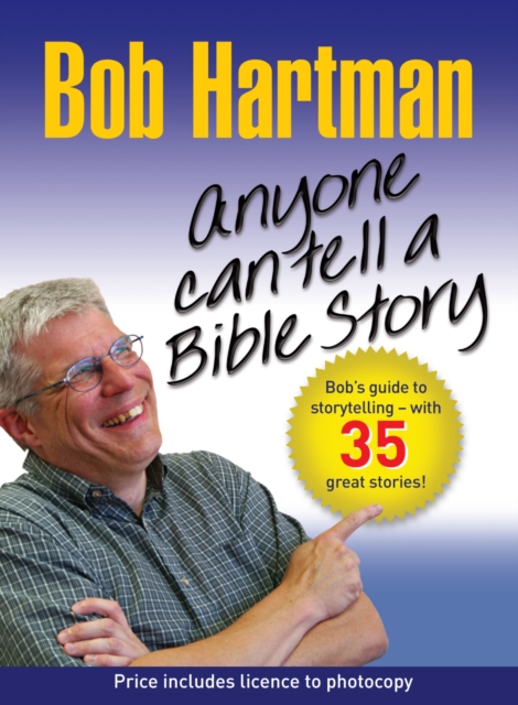Anyone Can Tell a Bible Story, Paperback / softback Book