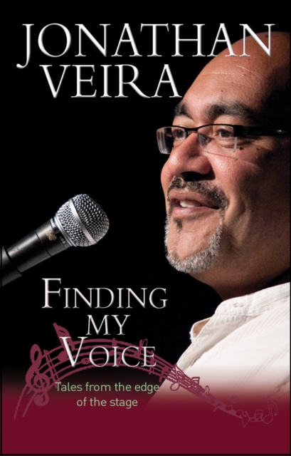 Finding My Voice : Playing the fool, and other triumphs!, Paperback / softback Book