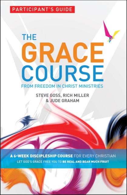 The Grace Course, Participant's Guide, Paperback / softback Book