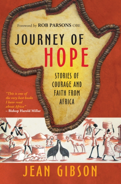 Journey of Hope : Gripping stories of courage and faith from Africa, EPUB eBook