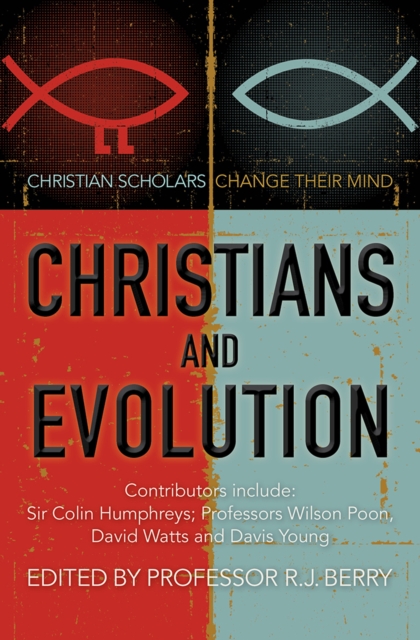 Christians and Evolution : Christian scholars change their mind, EPUB eBook