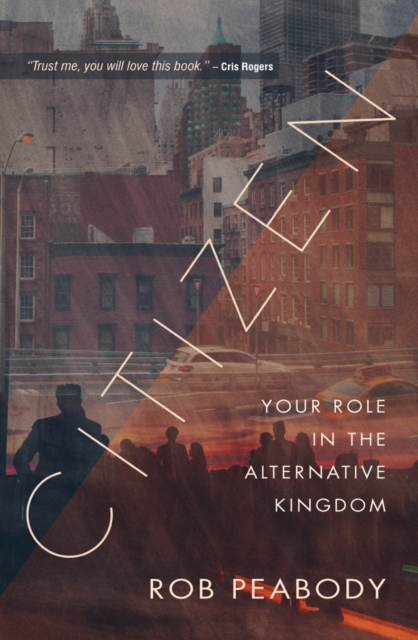 Citizen : Your role in the alternative kingdom, Paperback / softback Book