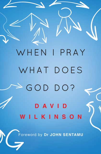 When I Pray, What Does God Do?, EPUB eBook
