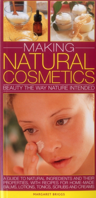 Making Natural Cosmetics, Paperback / softback Book