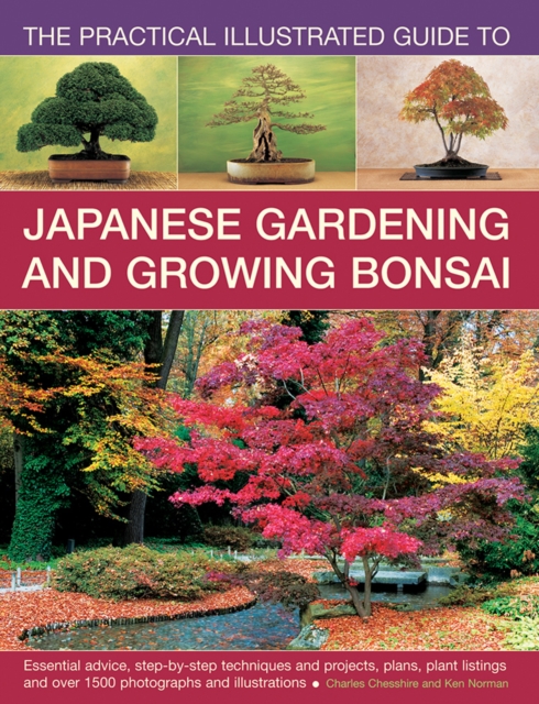 Practical Illustrated Guide to Japanese Gardening and Growing Bonsai, Hardback Book
