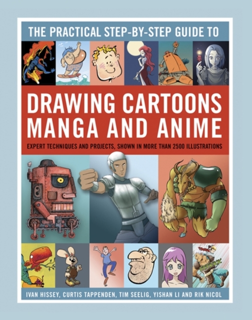 Practical Step-by-step Guide to Drawing Cartoons, Manga and Anime, Hardback Book