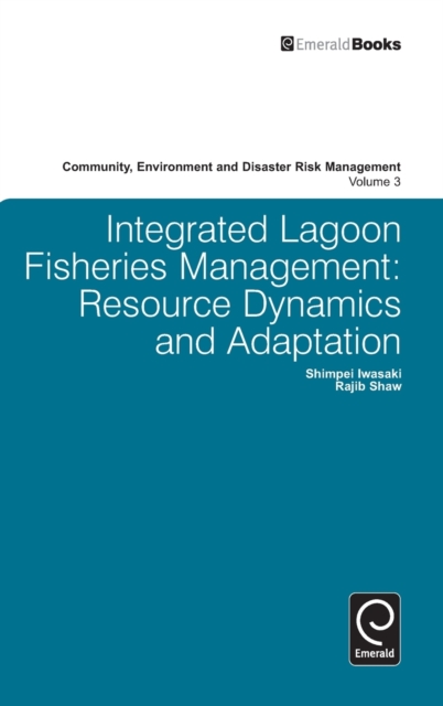 Integrated Lagoon Fisheries Management : Resource Dynamics and Adaptation, Hardback Book